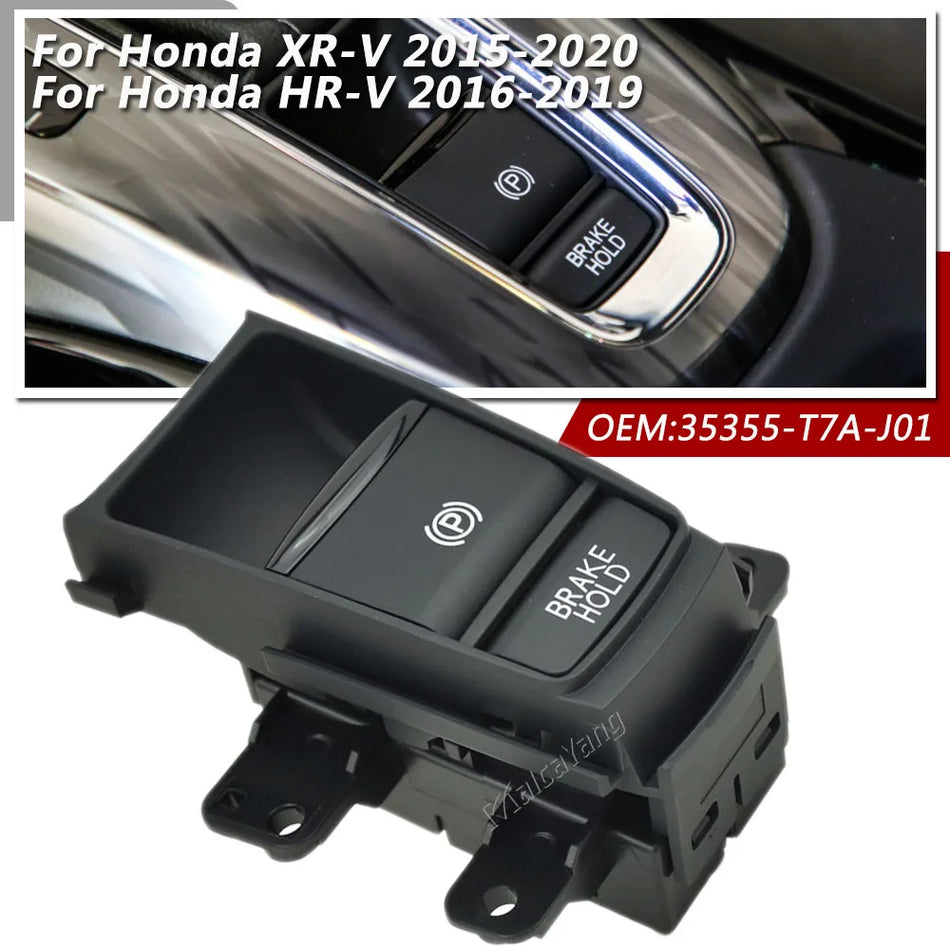 Interruttore del freno di stazionamento elettronico per Honda HR-V XR-V 35355-T7A-J01