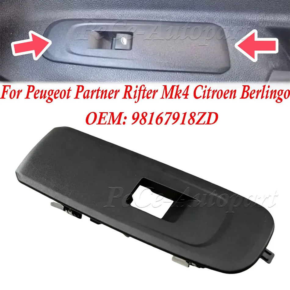 Afwerkingsframe voor de ruitbedieningsschakelaar voor Peugeot Partner Rifter Mk4 98167918ZD