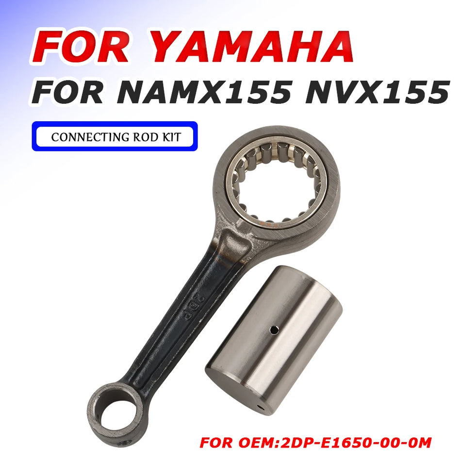 Ράβδος σύνδεσης μεταλλικού μοτοσικλέτας Yamaha NAMX155 NVX155, σετ ράβδων σύνδεσης για OEM 2DP-E165, υψηλής ποιότητας μηχανουργημένο ατσάλι