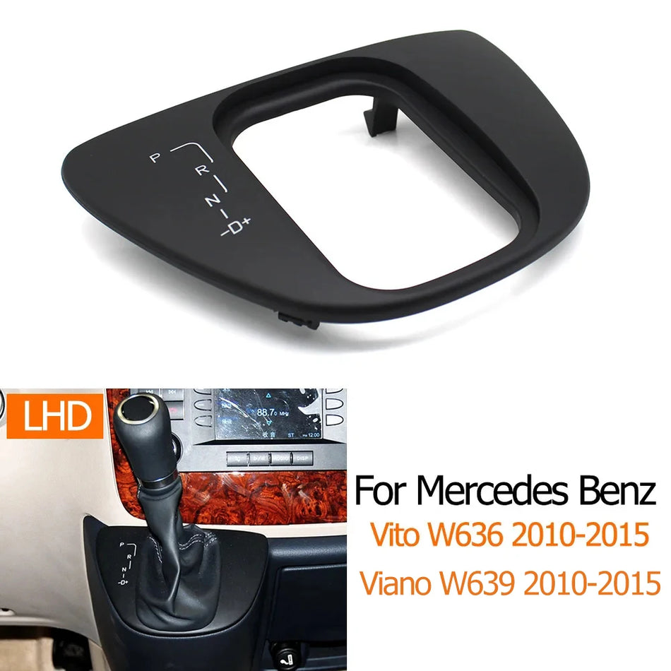 Gear Shift Bezel Cover Panel Trim PC-ABS Left-Hand Drive for Mercedes-Benz Viano W639