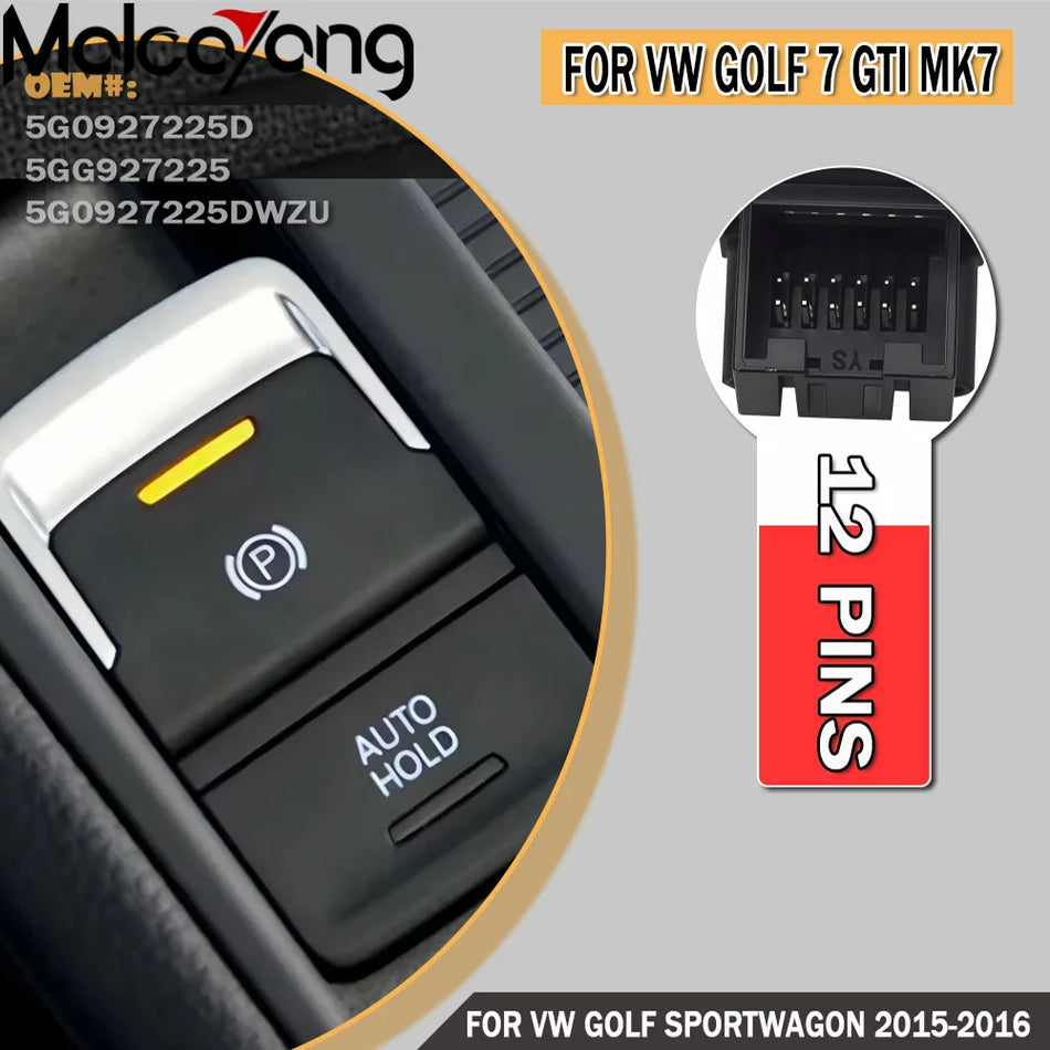 Кнопка переключателя электронного ручного тормоза Auto Hold для VW Golf Mk7 GTI R32 EGolf