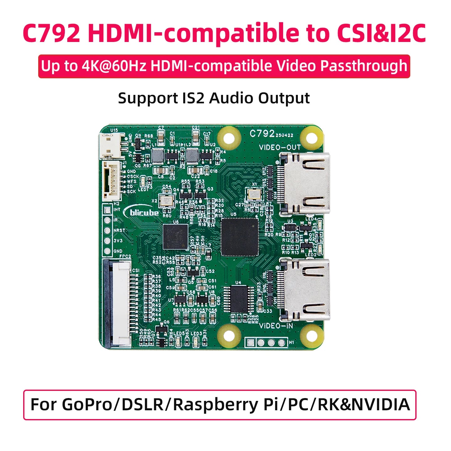 C792 HDMI Compatible to CSI and I2C Bridge Adapter &ndash; 4K at 60Hz Loop Out