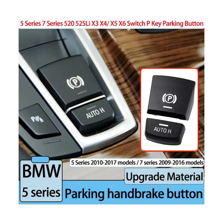 F10 F11 Electronic Hand Parking Brake Switch AUTOH P Button Switch Cover For BMW 5 7 Series X3 X4 X5 X6 F01 F02 F07 F10 F12 F15 by InterCyprus Trading Ltd